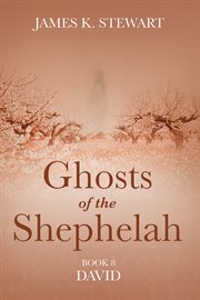 Ghosts of the shephelah, book 8 cover image