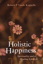 Holistic happiness cover image