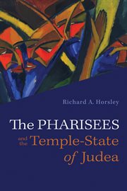 The Pharisees and the temple-state of Judea cover image