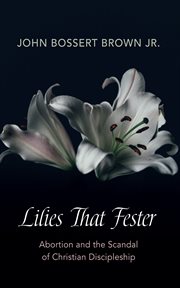 Lilies that fester : a study of thwarted idealism in Julius Ceasar, Hamlet, and Measure for measure cover image