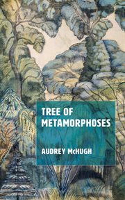 TREE OF METAMORPHOSES cover image