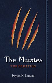 The Mutates : The Creation cover image
