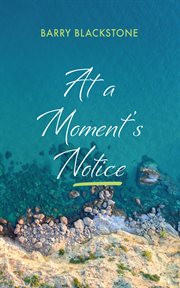 AT A MOMENTS NOTICE cover image
