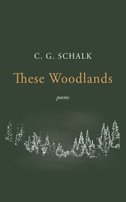 These Woodlands : Poems cover image