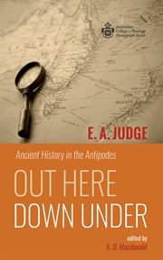 Out here down under : Ancient History in the Antipodes cover image