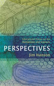 Perspectives : Educational Poems on the Humanities and Sciences cover image