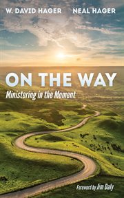 On the Way : Ministering in the Moment cover image
