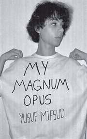 My Magnum Opus cover image