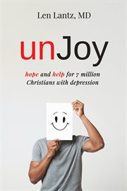 unJoy : Hope and help for 7 million Christians with depression cover image