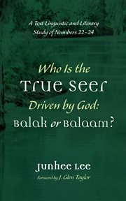 Who is the true seer driven by god: balak or balaam? cover image
