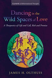 Dancing in the wild spaces of love cover image
