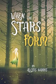 When the Stars Form cover image