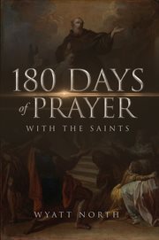 180 days of prayer with the saints cover image