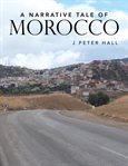 A narrative tale  of morocco cover image
