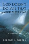 God doesn't do evil that good may come cover image