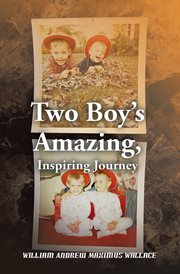 Two boy's amazing, inspiring journey cover image
