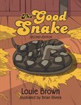 The Good Snake cover image