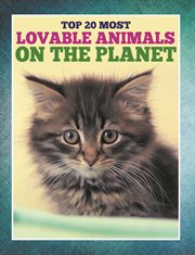 Top 20 most lovable animals on the planet cover image