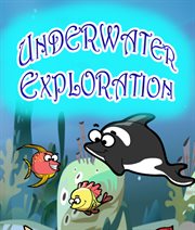 Underwater exploration cover image