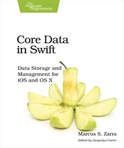 Core Data in Swift : Data Storage and Management for iOS and OS X cover image