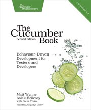The Cucumber Book : Behaviour-driven Development for Testers and Developers cover image