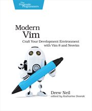 Modern Vim : Craft Your Development Environment With Vim 8 and Neovim cover image