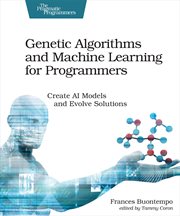 Genetic Algorithms and Machine Learning for Programmers cover image