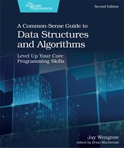 A Common-Sense Guide to Data Structures and Algorithms cover image