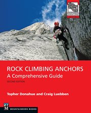 Rock Climbing Anchors : A Comprehensive Guide cover image