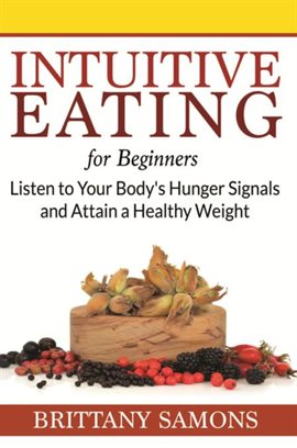 Umschlagbild für Intuitive Eating For Beginners