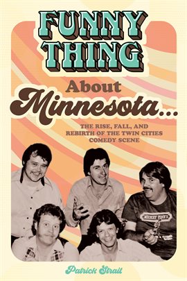 Cover image for Funny Thing About Minnesota...