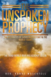 The unspoken prophecy cover image