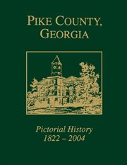 Pike county, georgia pictorial history, 1822-2004 cover image