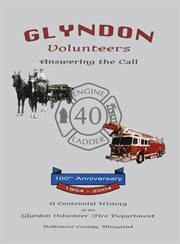 Glyndon volunteer fire department. Answering the Call cover image