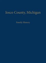 Iosco county, michigan: family history cover image