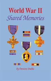 World war ii: shared memories cover image