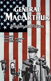 General macarthur wisdom and visions cover image