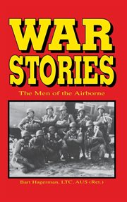 War stories : the men of the airborne cover image