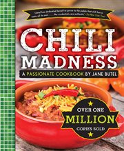 Jane butel's chili madness. A Passionate Cookbook cover image