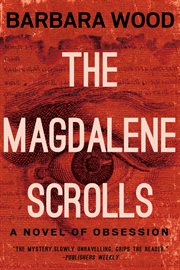 The Magdalene scrolls : a novel cover image