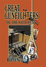Great gunfighters of the old west cover image