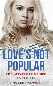 Love's not popular - the complete series. Books #1-3 cover image