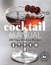 Complete Cocktail Manual Complete Cocktail Manual
