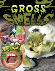 Gross Smells Gross Smells