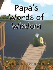 Papa's words of wisdom cover image