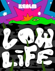 Low life: a novel : A Novel cover image