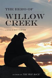 The hero of willow creek cover image