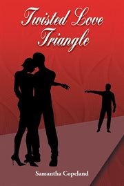 Twisted love triangle cover image