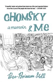 Chomsky and Me : A Memoir cover image