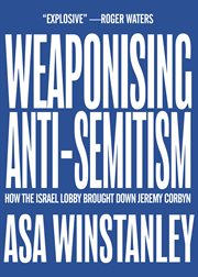 Weaponising Anti-Semitism : Semitism cover image